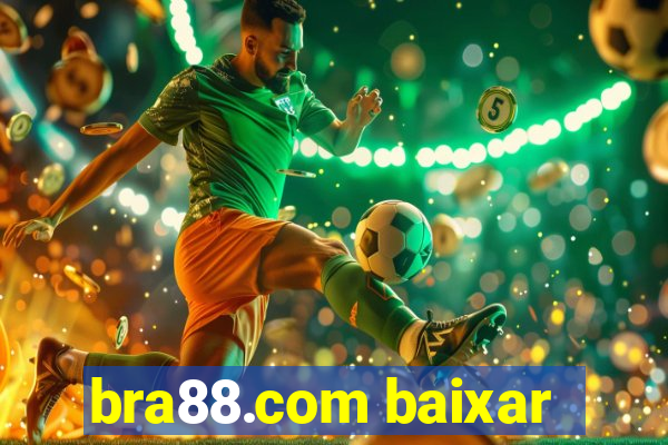 bra88.com baixar